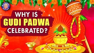 Gudi Padwa  Why is Gudi Padwa Celebrated  गुड़ी पड़वा क्यों मानते है  Hindu Festival 2022 [upl. by Flossy447]