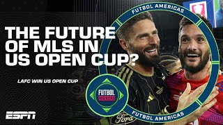 quotNOT a waste of timequot What is the future of the US Open Cup after LAFCs victory  ESPN FC [upl. by Frost]