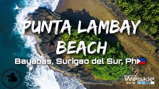 Discover Punta Lambay Beach of Bayabas Surigao del SurPhilippines in 4K Ultra HD [upl. by Eelibuj]