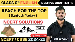 Class 9 English Ch8 NCERT Solutions  Reach for the Top Summary Santosh Yadav  Tpoint Academy [upl. by Izzy185]