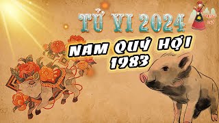 Tử vi 2024  Nam Quý Hợi sinh năm 1983 trong năm 2024 Tử vi tuổi Quý HợiLá số tử vi quý hợi [upl. by Siouxie]