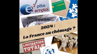 2024  La France au chômage [upl. by Clotilda]