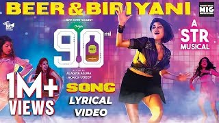 Beer Biryani Lyric Video Song  STR  Oviya  90 ML  Mirchi Vijay  Maria  Anita Udeep  MIG [upl. by Atiuqehs]