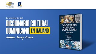 Lanzamiento del Diccionario Cultural Dominicano en italiano  Febrero 8 de 2024 [upl. by Toma]