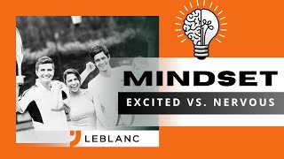 MINDSET Vlog9  Be Your Best Being Excited vs Being Nervous  JLeBlanc [upl. by Eelanna]