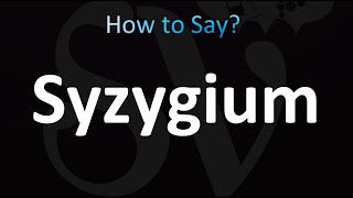 How to Pronounce Syzygium correctly [upl. by Ytsud994]