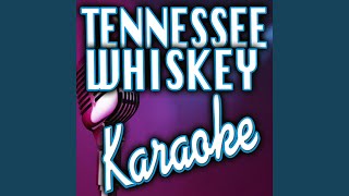 Tennessee Whiskey Karaoke [upl. by Sajet]