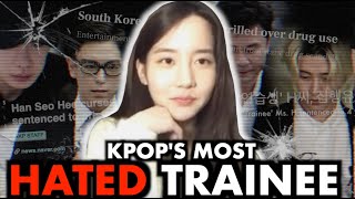 The scandalous life of Kpops most HATED Trainee  Han Seo Hee [upl. by Tonnie]