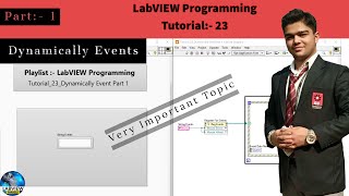 LabVIEW  Tutorial 23 Dynamic Event amp User Event in LabVIEW  Part 1  LabVIEW Programming [upl. by Falkner]