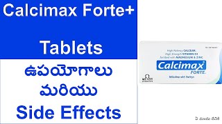 Calcimax FORTE  Tablets Uses and Side Effects in Telugu  HIGH POTENCY 500mg CALCIUM [upl. by Sessylu]