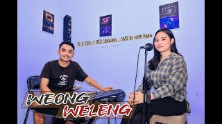 Weong WelengVocal  Vera CangkungCipt  Felix Edon1998 cover windy puung [upl. by Lasko]