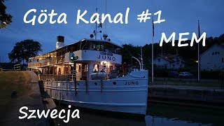 Göta Kanal 1  Mem czyli początek kanałowej włóczęgi [upl. by Defant]