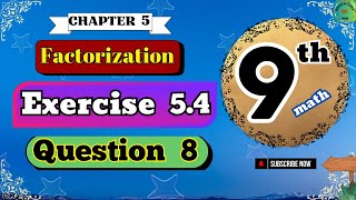 Class 9th Math  Chapter 5 Exercise 54 Question 8 Educatoryhub [upl. by Iramaj81]