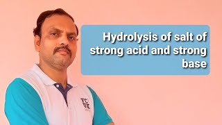 Hydrolysis of salt of strong acid and strong base [upl. by Swirsky]