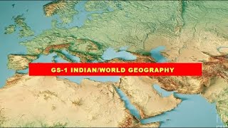 17 IndianWorld Geography Geomorphology Convergence Part17 31102024 [upl. by Malha236]