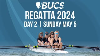 BUCS Regatta 2024  Day 2 [upl. by Ronalda]