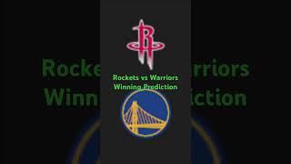 Rockets vs Warriors Winning Prediction [upl. by Herod479]