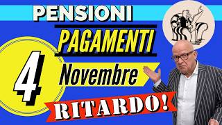 PENSIONI ❗️👉 PAGAMENTO NOVEMBRE in MEGA RITARDO❗️😱 Ma cè anche una BUONA NOTIZIA 👍 [upl. by Torbart472]