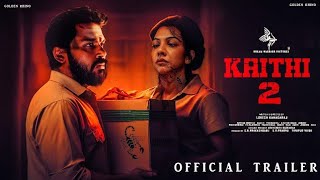 Kaithi 2  Official Trailer Karthi Arjun Das Harish Uthaman Dheena  Insane Ashraf Concept [upl. by Wanids920]