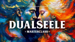 Dualseele Zwillingsseele amp Seelenpartnerschaft  Masterclass [upl. by Lebbie]