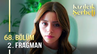 Kızılcık Şerbeti 68 Bölüm 2 Fragmanı [upl. by Claudine]