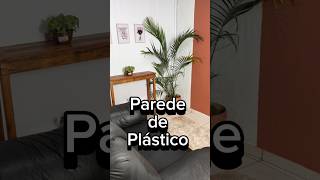 Isso mesmo  Parede de plástico decoracaodiy [upl. by Bred371]