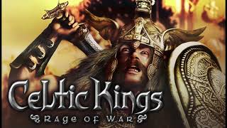 Celtic Kings Rage of War Full OST [upl. by Fredella57]