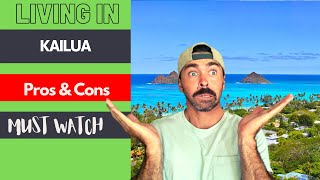 Living In Kailua Pros amp Cons  Kailua Homes for Sale 2021 [upl. by Sirrad]