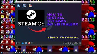 Set up steamOS on VirtualBox tutorial [upl. by Taylor903]