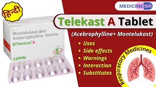 Telekast A Tablet Acebrophylline amp Montelukast Uses Side effects Warnings Interactions [upl. by Niwrud]