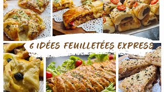 6 Idées recettes EXPRESS avec de la pâte FEUILLETEE quand tu nas pas le temps de cuisiner [upl. by Thom803]