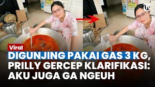 DIGUNJING gegara Terciduk Masak Makanan Lebaran Pakai Gas 3 Kg Prilly Latuconsina Beri Klarifikasi [upl. by Nahshu347]