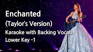 Enchanted Taylors Version Lower Key 1 Karaoke with Backing Vocals [upl. by Nela422]