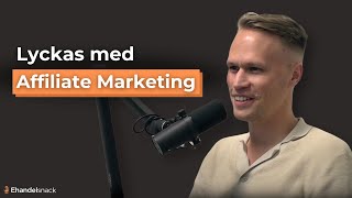 Lyckas med Affiliate Marketing för din Ehandel – Heimar Svensson [upl. by Oiramad]