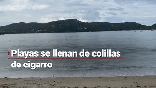 ¡Colillas por doquier  Playas de Guerrero prohíben que se fume fumadores contaminan la zona [upl. by Chariot]