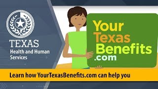 Learn how YourTexasBenefitscom can help you [upl. by Naam767]