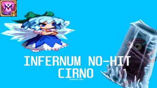 Infernum Ceasless Void Cirno NoHit [upl. by Gabe578]