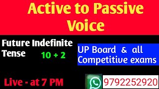 Active to Passive Voice ll Future Indefinite Tense ll UP Board TGT PGT SSCCGL Other staes exams [upl. by Aidiruy316]