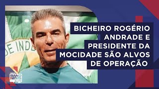 Entenda a relação de Rogério Andrade com assassinato na Zona Oeste do Rio MPRJ e Polícia fazem ação [upl. by Oliver948]