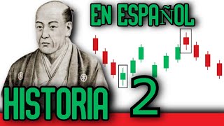 2 📈 Historia de las Velas Japonesas Candelabros [upl. by Any211]