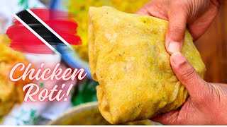 Trinidad Chicken Roti  Is this the Most Delicious Curry Chicken Wrap in the World [upl. by Medarda481]