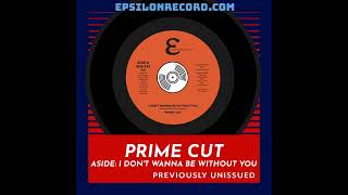 EPS031 PRIME CUT A I DONT WANNA BE WITHOUT YOU previously unissued EPSILON RECORD CO [upl. by Iran]