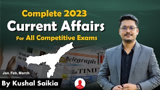 Complete One Year Current Affairs in Assamese 😍 for Assam Competitive Exam ❤️  JanMar 2023 [upl. by Edgerton]