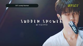 FMV Sudden Shower by Eclipse  Lovely Runner OST Part 1 Lirik Terjemahan [upl. by Atirb]