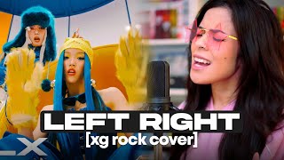 Left Right  XG Rock  cover by lunity [upl. by Sharlene]