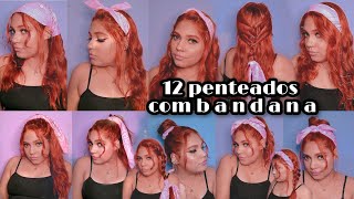 12 PENTEADOS com BANDANA ESTILOSOS ✨ [upl. by Alded]