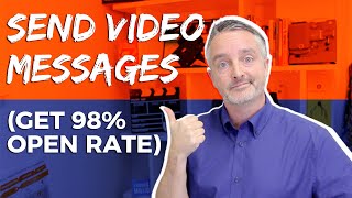 How to SEND VIDEO MESSAGES for Business and get a 98 open rate [upl. by Eiram229]