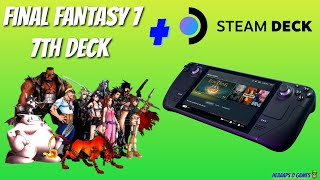 Final Fantasy VII 7th Deck Heaven 340 Steam Deck Install Guide 2024 [upl. by Sik461]