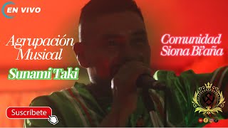 AGRUPACIÓN MUSICAL KICHWA SUNAMI TAKI EN VIVO COMUNIDAD SIONA BI’AÑA 2024 musicakichwa sucumbios [upl. by Bamby209]