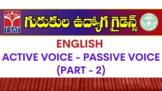 ENGLISH  ACTIVE VOICE AND PASSIVE VOICE PART2  GURUKULA UDYOGA GUIDE  ASREDDY  TSAT [upl. by Adehsar136]